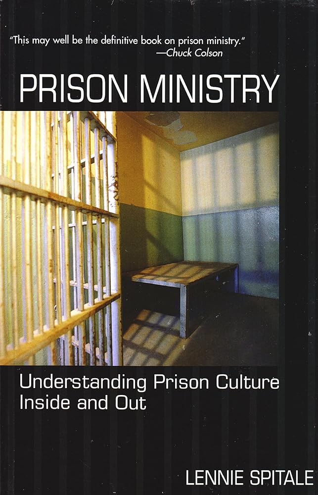 Prison Ministry: Understanding Prison Culture Inside and Out cover image