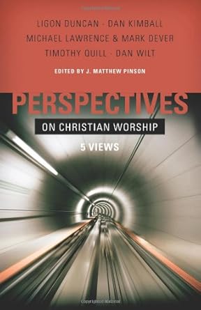 Perspectives on Christian Worship: Five Views cover image