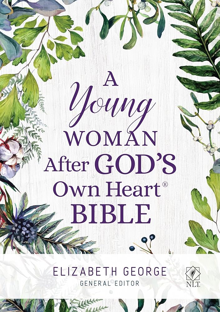 A Young Woman After God's Own Heart Bible cover image
