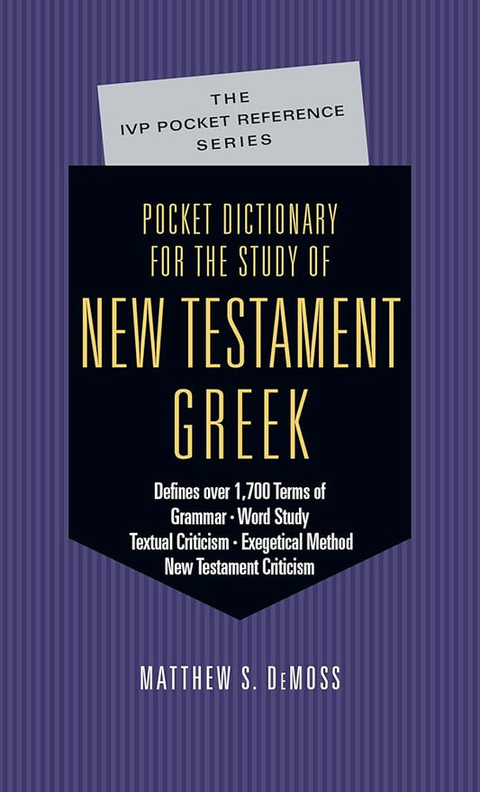 Pocket Dictionary for the Study of New Testament Greek (The IVP Pocket Reference Series) cover image