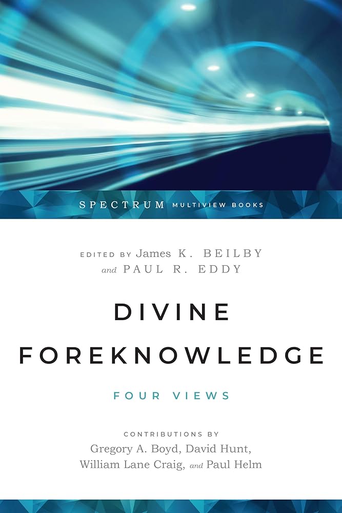 Divine Foreknowledge: Four Views cover image