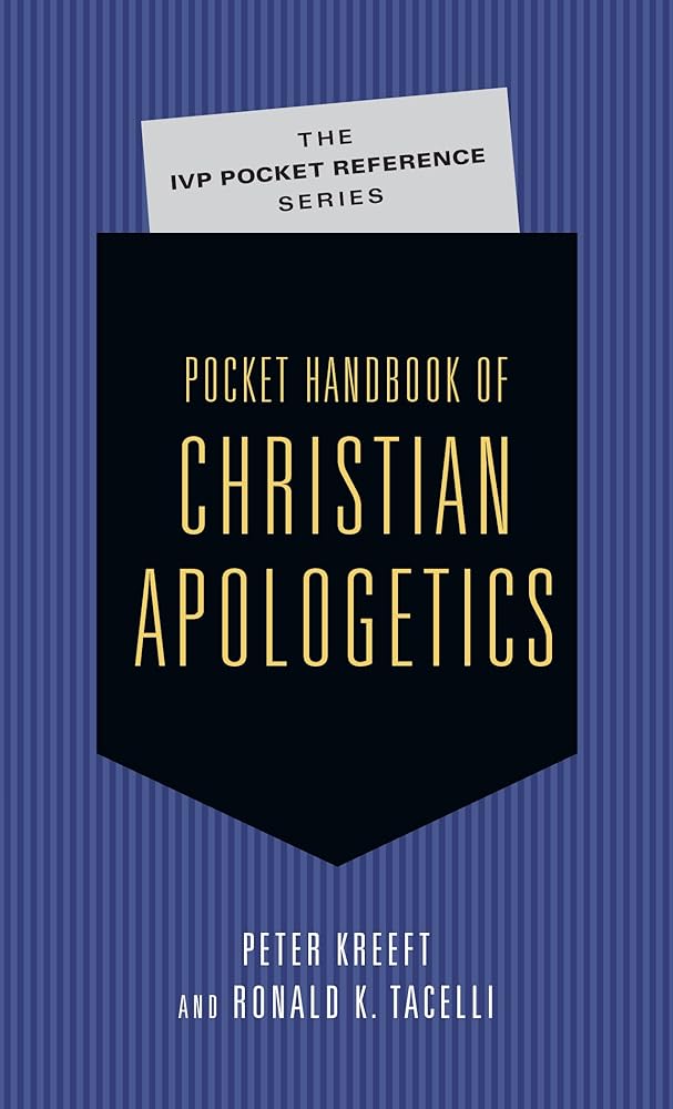 Pocket Handbook of Christian Apologetics (The IVP Pocket Reference Series) cover image