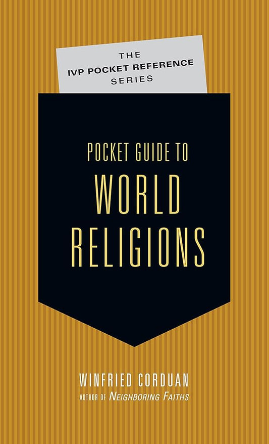 Pocket Guide to World Religions (The IVP Pocket Reference Series) cover image