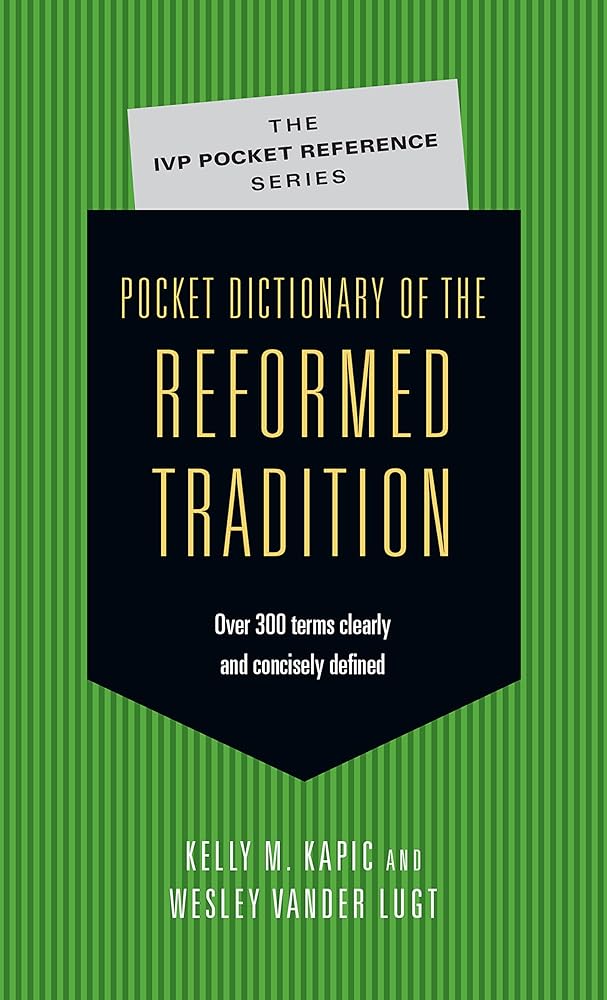 Pocket Dictionary of the Reformed Tradition (The IVP Pocket Reference Series) cover image