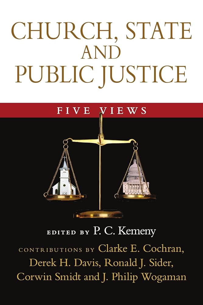 Church, State and Public Justice: Five Views (Spectrum Multiview Book Series) cover image
