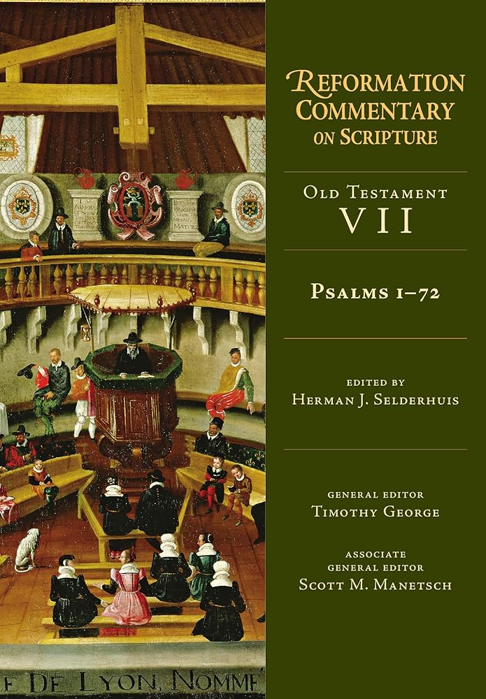 Psalms 1-72: Old Testament Volume 7 (OT Volume 7) (Reformation Commentary on Scripture) cover image