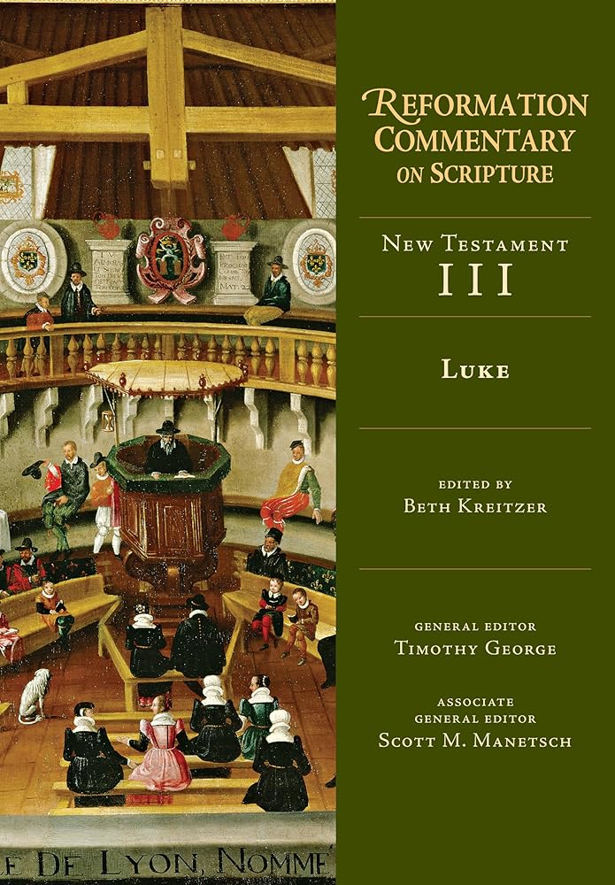 Luke: New Testament Volume 3 (NT Volume 3) (Reformation Commentary on Scripture) cover image