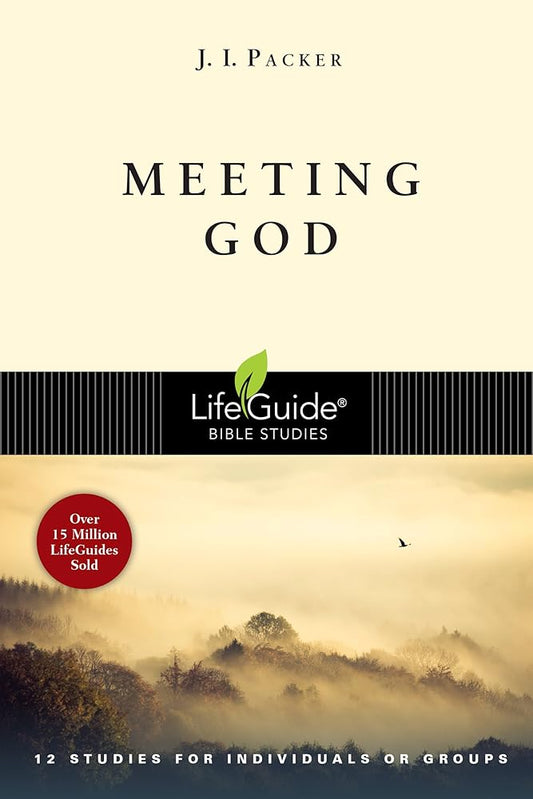 Meeting God (LifeGuide Bible Studies) cover image