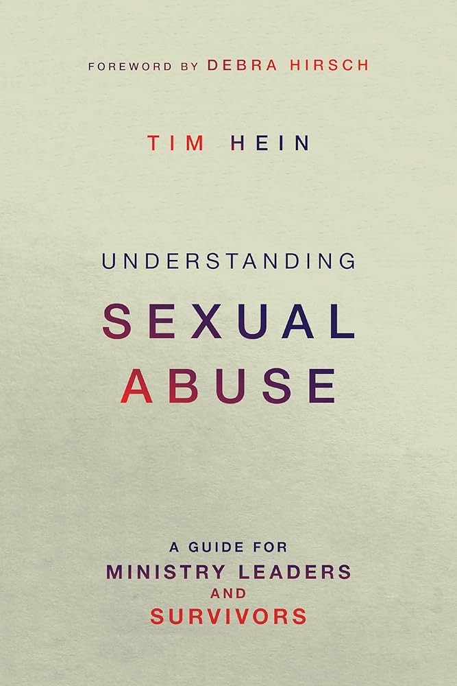 Understanding Sexual Abuse: A Guide for Ministry Leaders and Survivors cover image