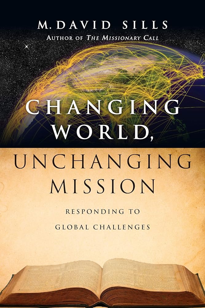 Changing World, Unchanging Mission: Responding to Global Challenges cover image