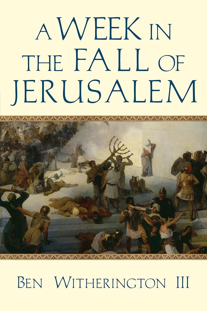 A Week in the Fall of Jerusalem (A Week in the Life Series) cover image