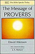 The Message of Proverbs : Wisdom for Life cover image