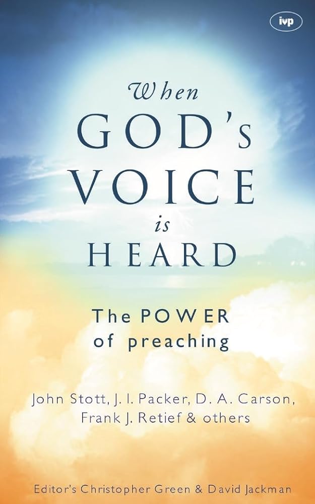 When God's voice is heard: The Power Of Preaching cover image