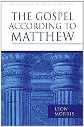 The Gospel According to Matthew by Leon Morris (1992-05-03) (Pillar New Testament Commentaries) cover image