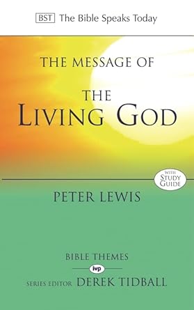 The Message of the Living God (The Bible Speaks Today Themes) cover image