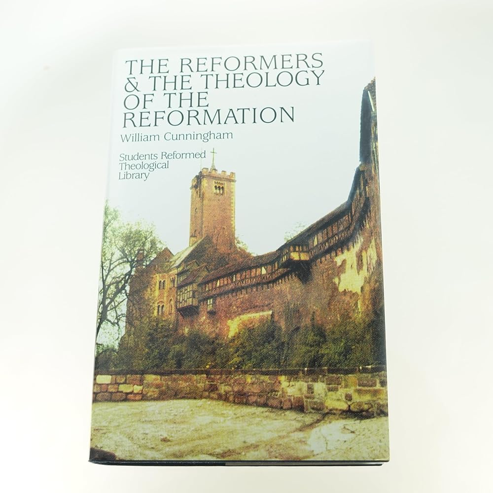 The Reformers & the Theology of the Reformation (Students Reformed Theological Library) cover image