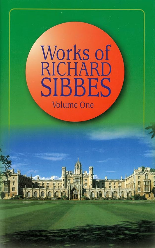 Works of Richard Sibbes (The Works of Richard Sibbes) cover image