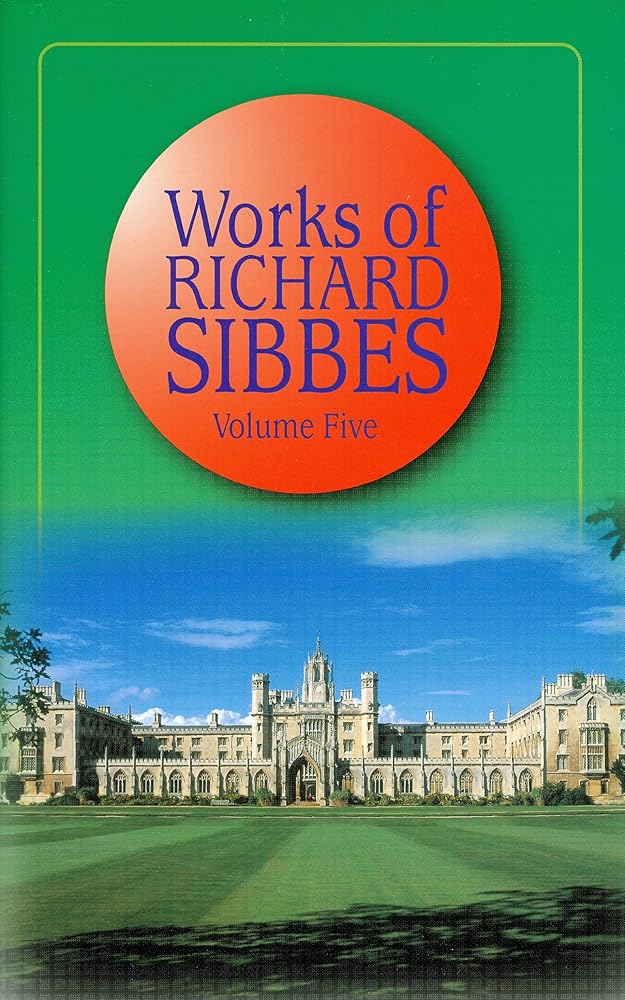 Expositions and Treatises from Portions of Several of the Epistles of St. Paul (Works of Sibbes, Vol. 5) (The Works of Richard Sibbes) cover image