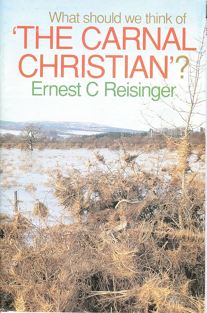 What Should We Think of the Carnal Christian? cover image