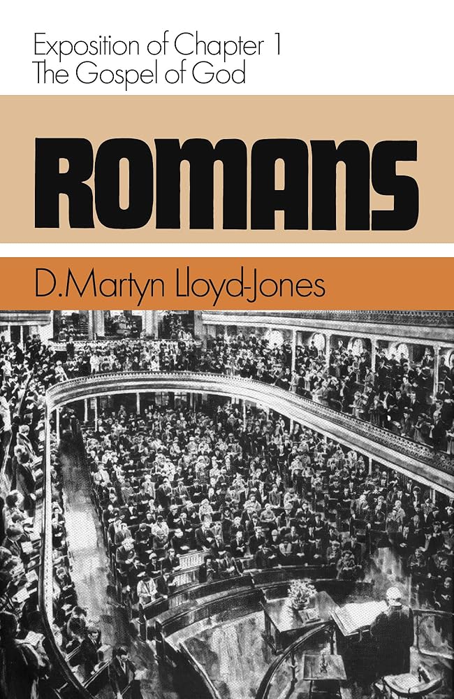Romans (Romans Series) Vol 1: Exposition of Chapter 1 - The Gospel of God cover image