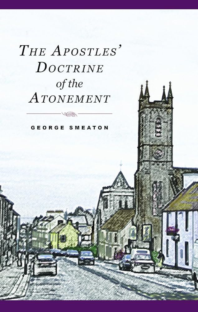 Apostles Doctrine of Atonement cover image