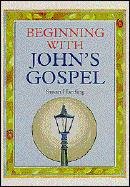 Beginning with John's Gospel cover image