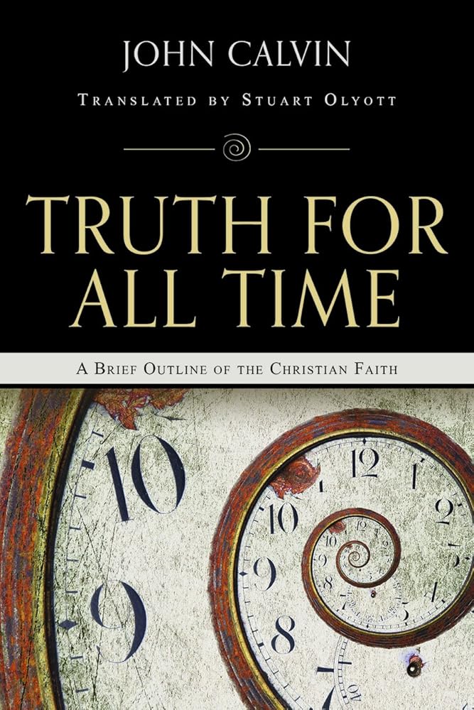 Truth for All Time: A Brief Outline of the Christian Faith cover image
