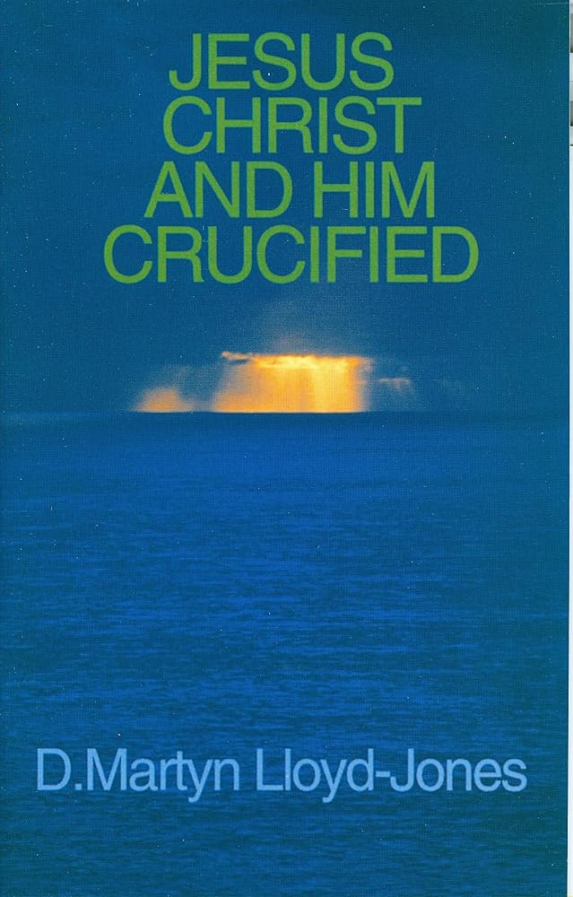 Jesus Christ and Him Crucified cover image