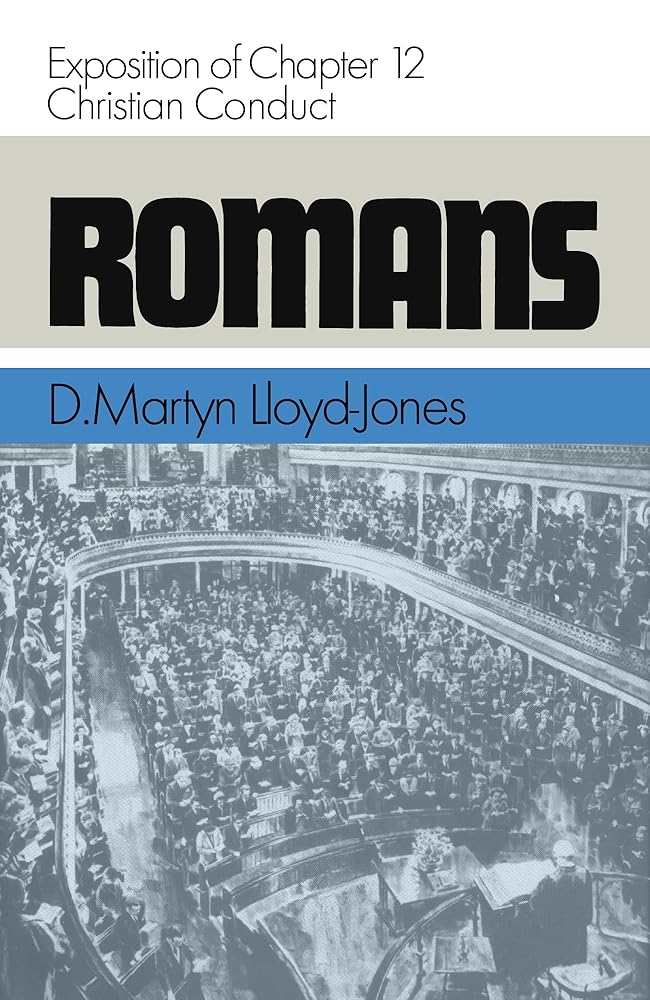 Romans: An Exposition of Chapter 12 Christian Conduct (Romans, 12) cover image