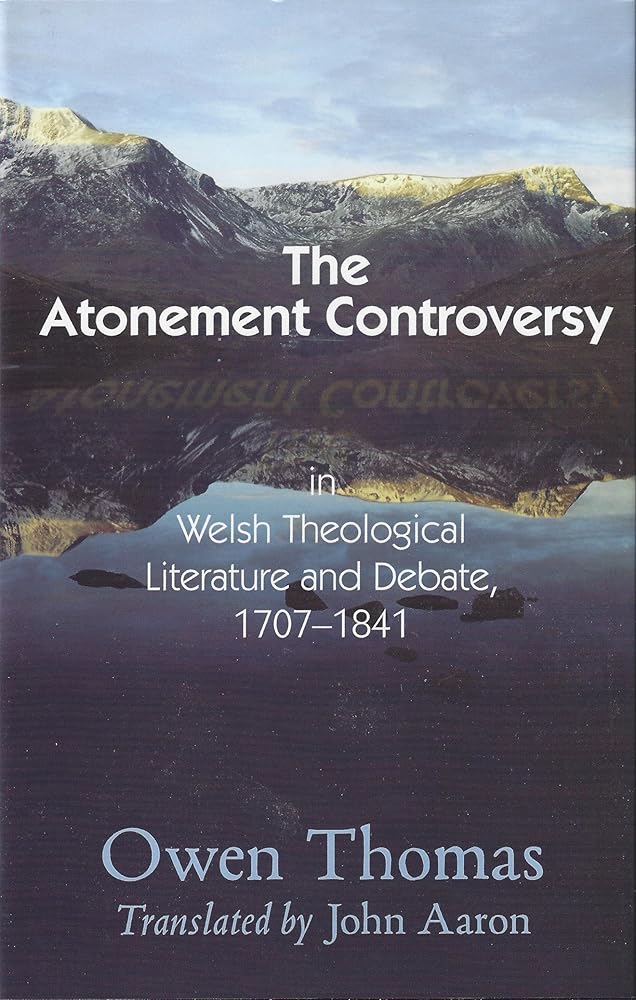 Atonement Controversy: In Welsh Theological Literature and Debate, 1707-1841 cover image