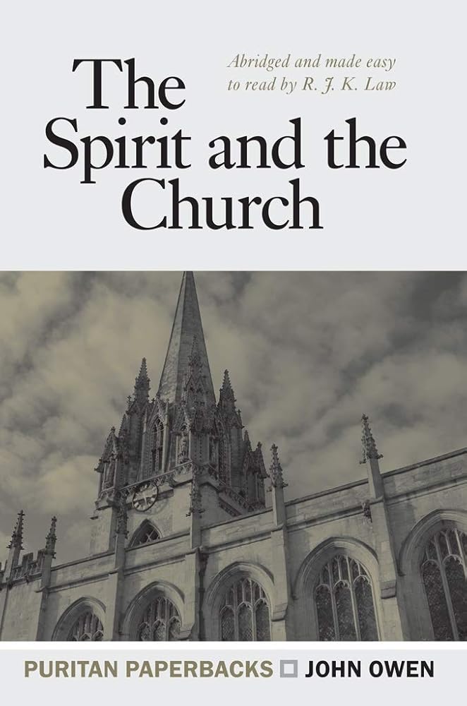 The Spirit and the Church (Puritan Paperbacks) cover image