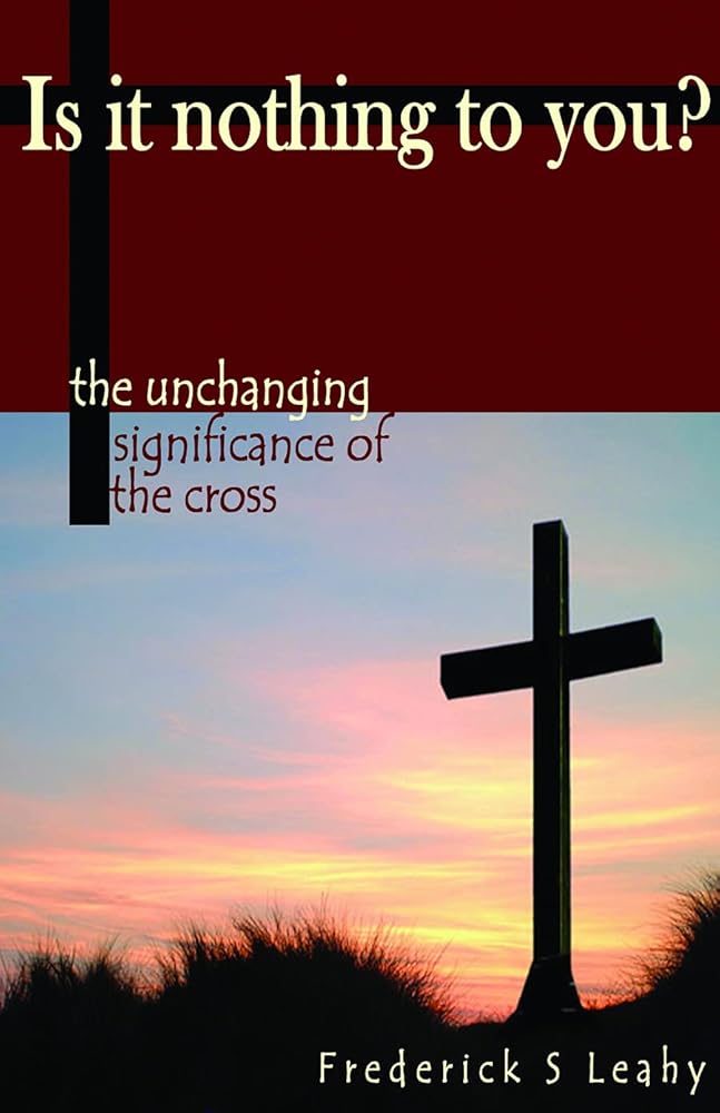 Is It Nothing to You?: The Unchanging Significance of the Cross cover image