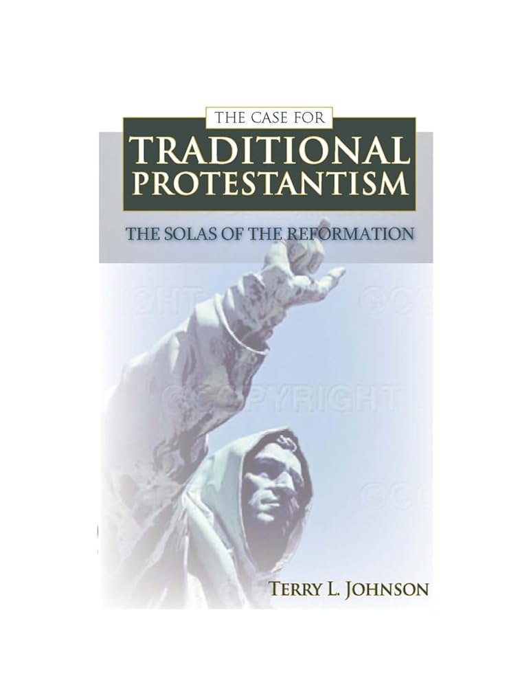 Case for Traditional Protestantism cover image