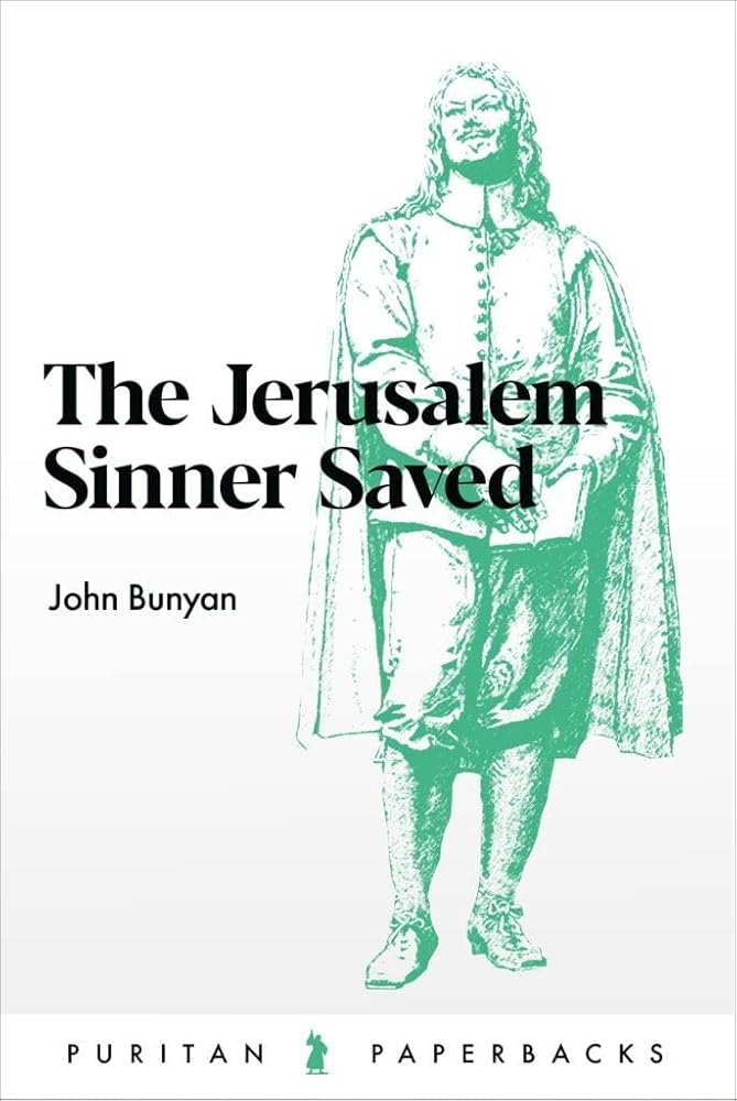 The Jerusalem Sinner Saved (Puritan Paperbacks) cover image
