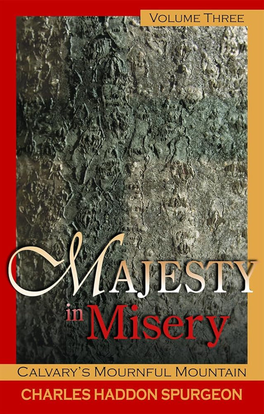 Calvary's Mournful Mountain (Majesty in Misery) cover image