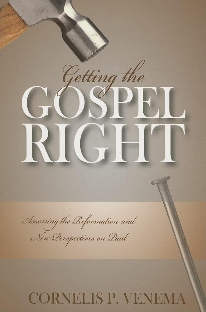 Getting the Gospel Right: Assessing the Reformation and New Perspectives on Paul cover image