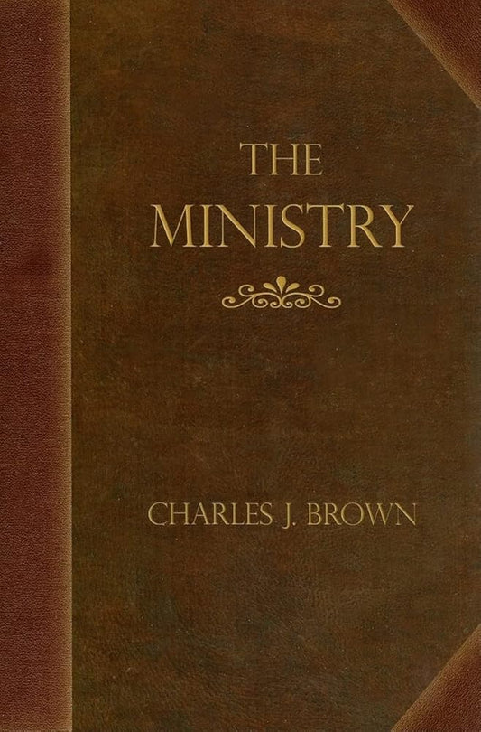 The Ministry: Addresses to Students of Divinity cover image