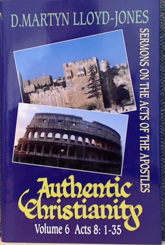 Grehge tianity: v. 6 (Authentic Christianity: Sermons on the Acts of the Apostles) cover image