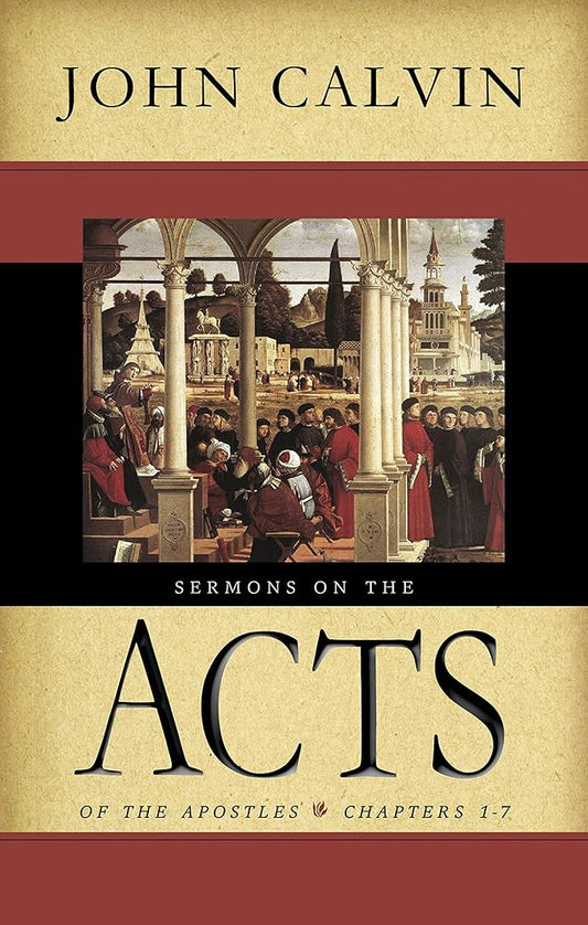 Sermons on the Acts of the Apostles: Chapters 1-7 cover image