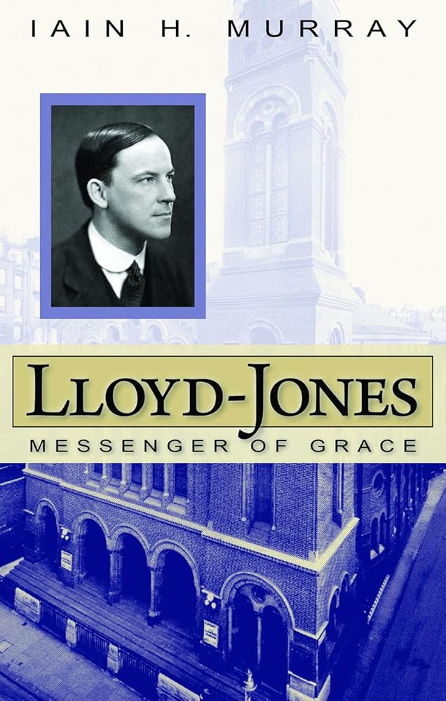 Lloyd-Jones: Messenger of Grace cover image