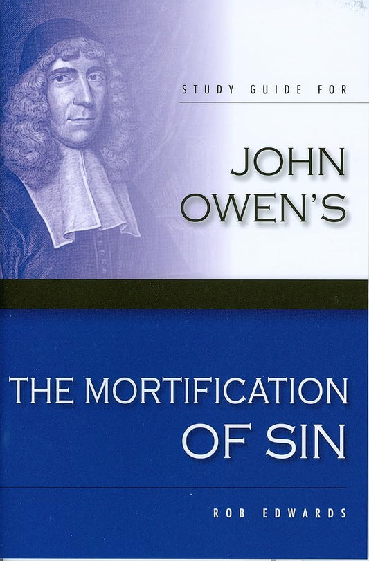 John Owen's The Mortification of Sin cover image
