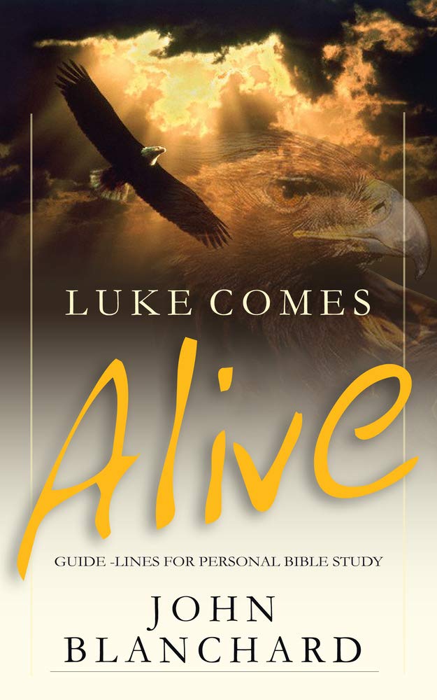 Luke Comes Alive: Guidelines for Personal Bible Reading cover image