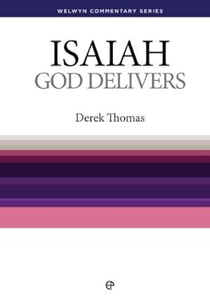 Isaiah: God Delivers (Welwyn Commentary Series) cover image