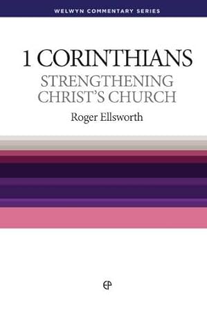 Strengthening Christ's Church: 1 Corinthians cover image