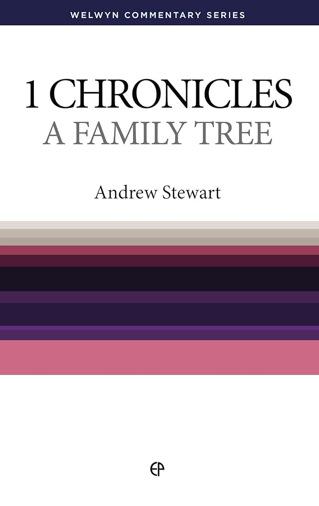 1 Chronicles: A Family Tree (Welwyn Commentary Series) cover image