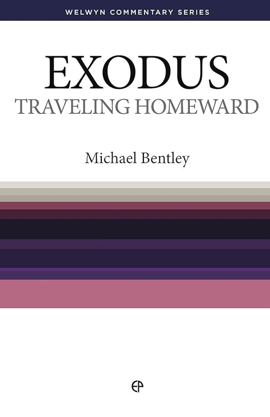 Exodus: Travelling Homeward (Welwyn Commentary Series) cover image