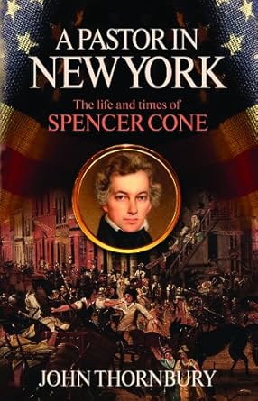 A Pastor in New York: The Life and Times of Spencer Houghton Cone cover image