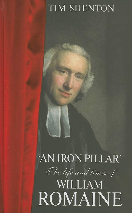 An Iron Pillar: The Life and Times of William Romaine cover image