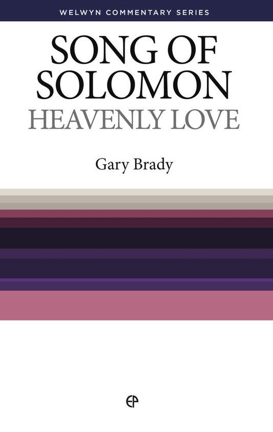Song of Solomon: Heavenly Love (Welwyn Commentary Series) cover image