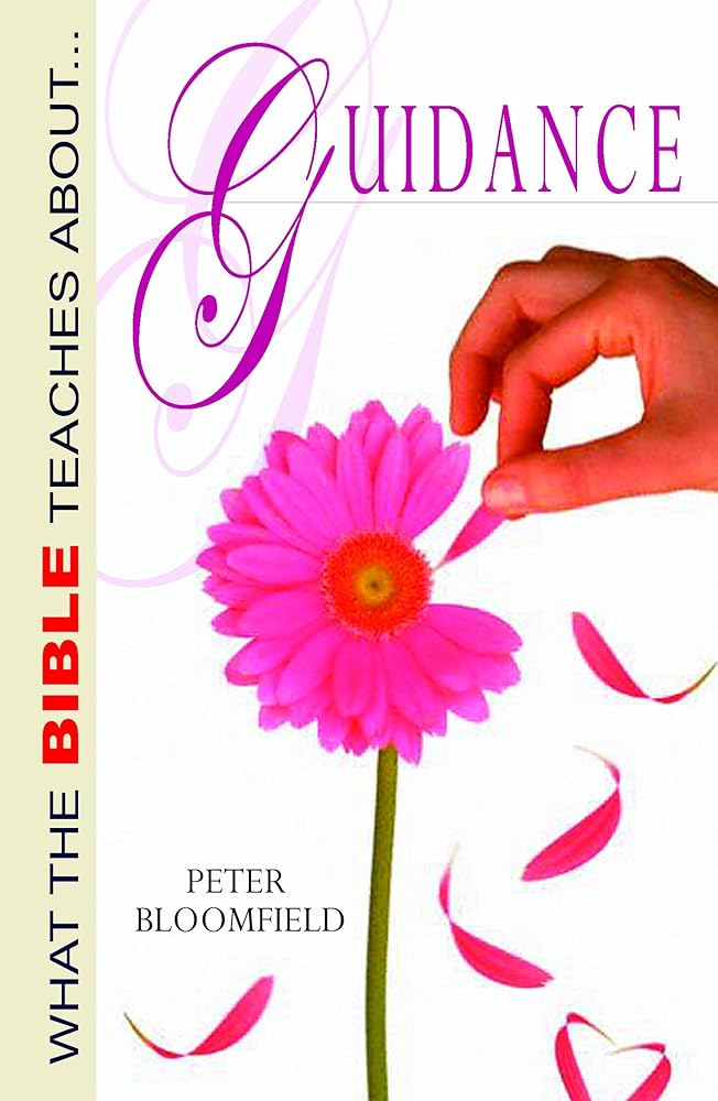 What the Bible Teaches about Guidance cover image